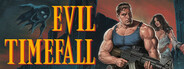 Evil Timefall