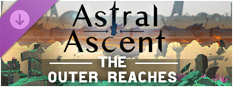 Astral Ascent - The Outer Reaches cover art