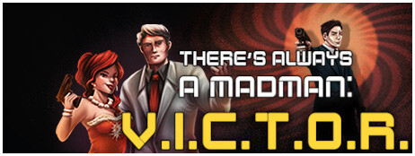 There's Always a Madman: V.I.C.T.O.R. cover art