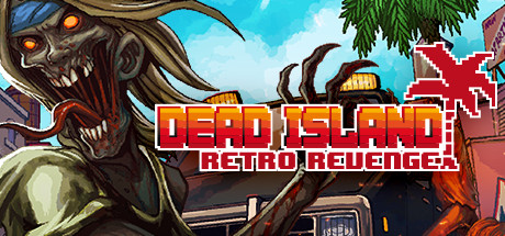 Dead Island Retro Revenge Cover Image