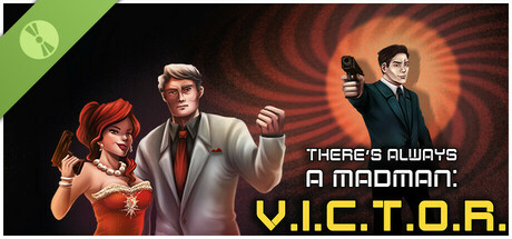 There's Always a Madman: V.I.C.T.O.R. Demo cover art