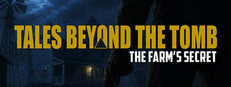 Tales Beyond The Tomb - The Farm's Secret