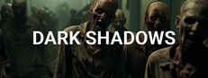 Dark Shadows