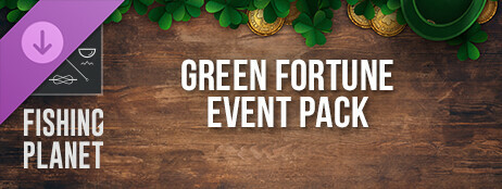Fishing Planet: Green Fortune Event Pack cover art