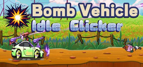 Bomb Vehicle Idle Clicker steam charts