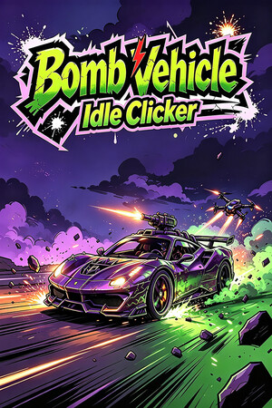 Bomb Vehicle The Idle Clicker