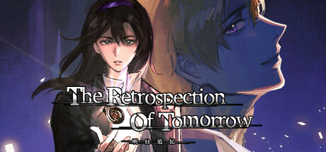 The Retrospection Of Tomorrow — Steam game cover
