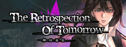 The Retrospection Of Tomorrow