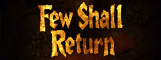 Few Shall Return
