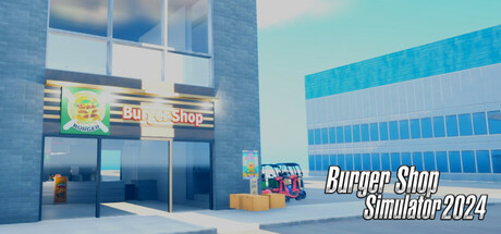 Burger Shop Simulator 2024