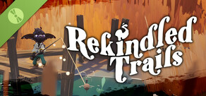 Rekindled Trails Demo