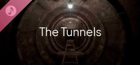 The Tunnels Soundtrack