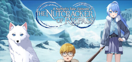 The Nutcracker of Riepass (Nymph's Tale ep 2) cover art