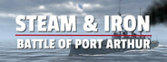 Steam & Iron. Battle of Port Arthur
