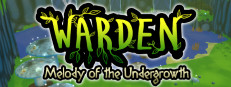 Warden: Melody of the Undergrowth