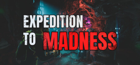 Expedition to Madness