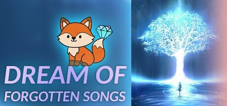 Dream Of Forgotten Songs — Steam game cover