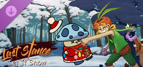 Last Stance - Let It Snow banner image