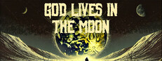 God Lives In The Moon