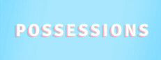 Possessions
