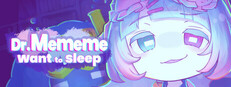 Dr.Mememe want to sleep Banner