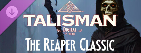 Talisman: Digital 5th Edition - The Reaper Classic cover art
