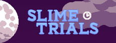Slime Trials