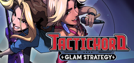 Tactichord: Glam Strategy