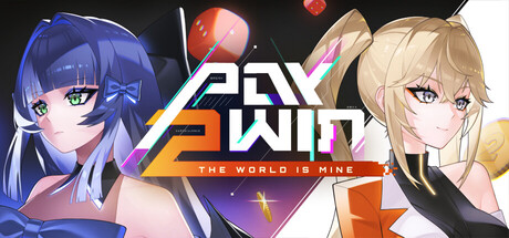 Обложка Pay 2 Win: The World is Mine