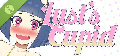 Lust's Cupid Demo