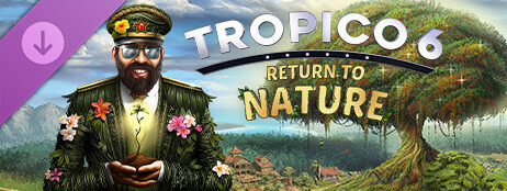 Tropico 6 - Return to Nature cover art