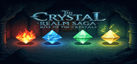 The Crystal Realms Saga: Rise of the Crystals