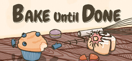 Bake Until Doneの作品画像
