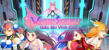 Winged Sakura: Giấc Mơ Vĩnh Cửu