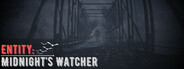 Entity: Midnight’s Watcher