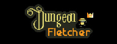 Dungeon Fletcher