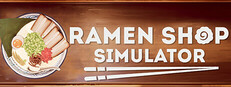 Ramen Shop Simulator