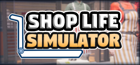 Shop Life Simulator