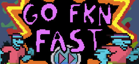GO FKN FAST cover art