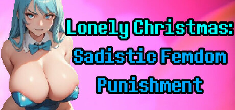 Lonely Christmas: Sadistic Femdom Punishment banner