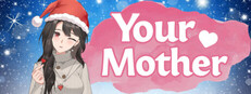 Your Mother