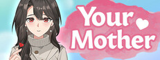 Your Mother