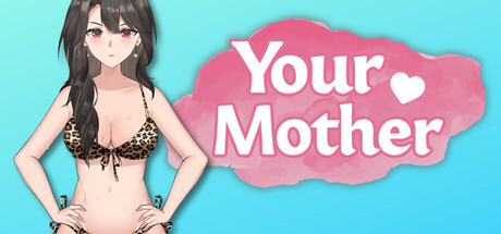 Your Mother steam charts