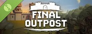 Final Outpost: Definitive Edition Demo