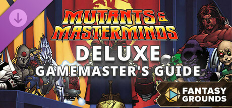 Fantasy Grounds - Mutants & Masterminds: Deluxe Gamemaster's Guide Header Image