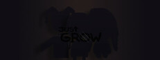 Just Grow
