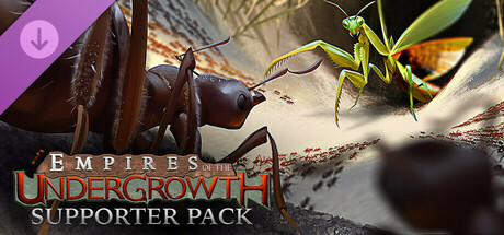 Empires of the Undergrowth - Supporter Pack