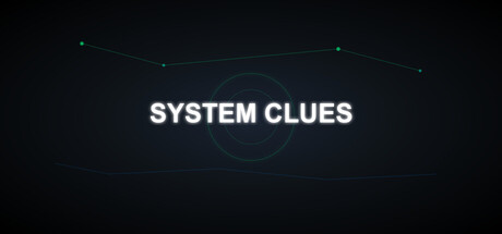 System Clues