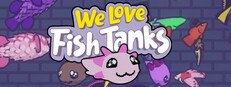 We Love Fish Tanks
