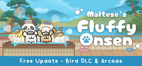 Maltese's Fluffy Onsen